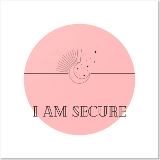 Affirmation Collection - I Am Secure (Rose) Posters and Art